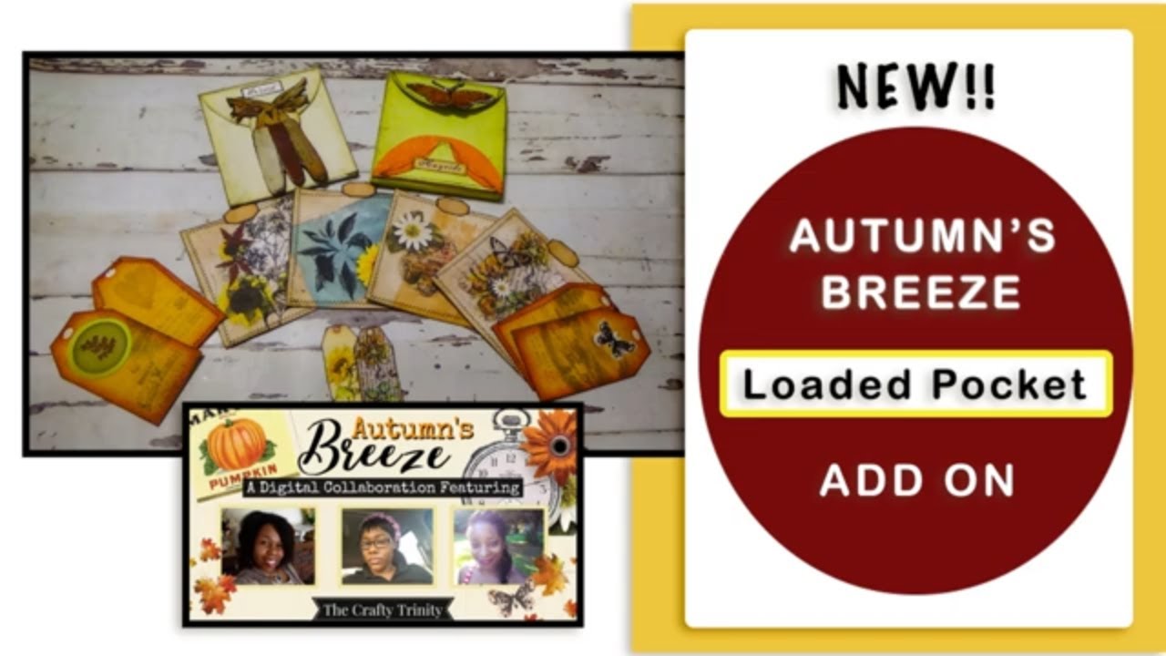 Loaded Pockets: Autumn's Breeze Add ON| #thecraftytrinity