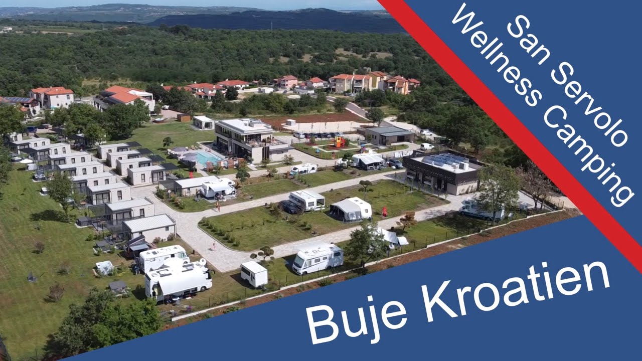 SAN SERVOLO 5* Wellness Camping – Buje Kroatien Istrien. 365 Tage offen. #topstellplatz