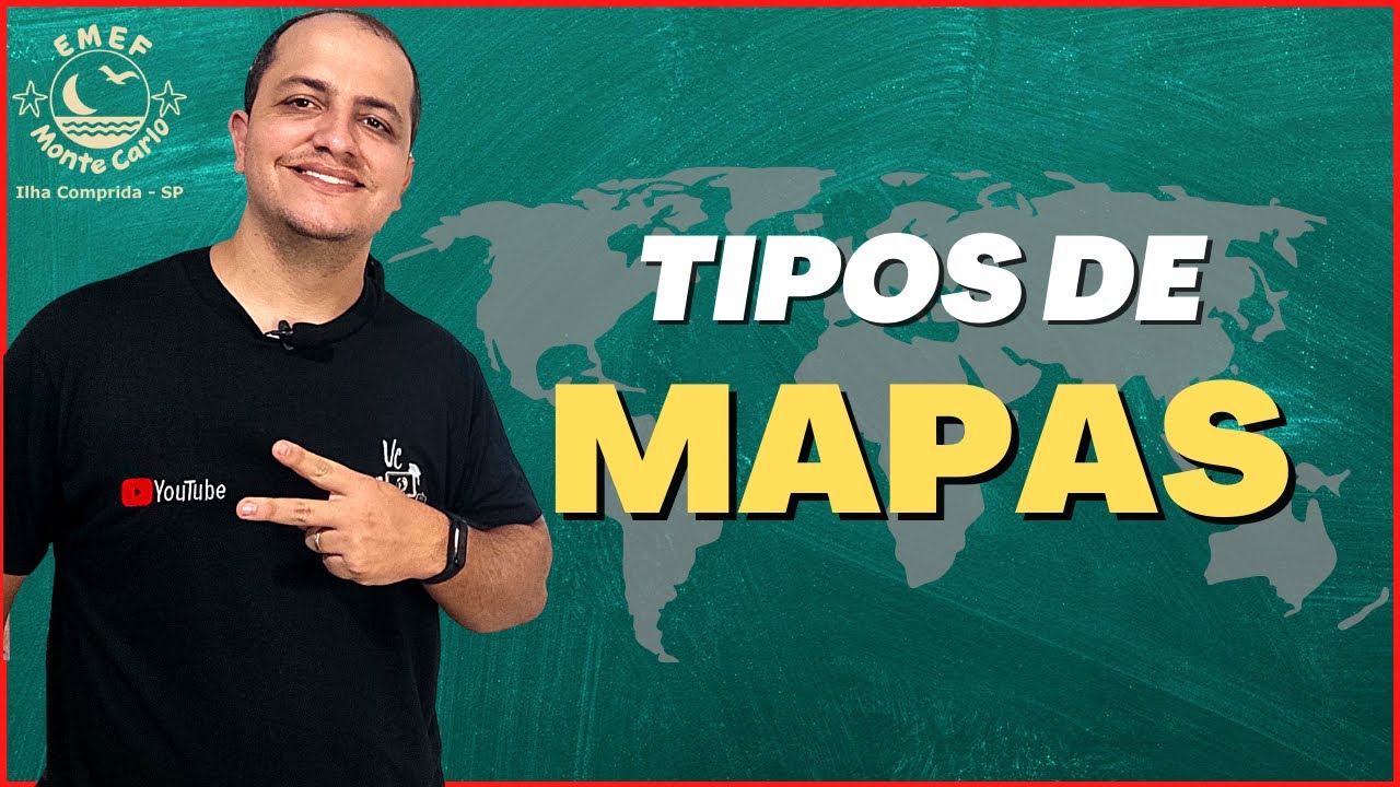 Geografia - Tipos de Mapas