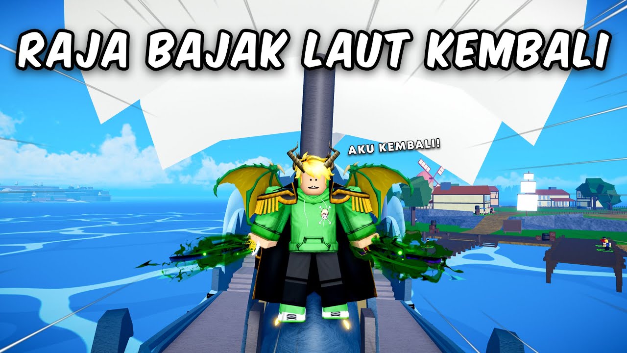 Raja Bajak Laut Kembali ... | Blox Fruits Indonesia