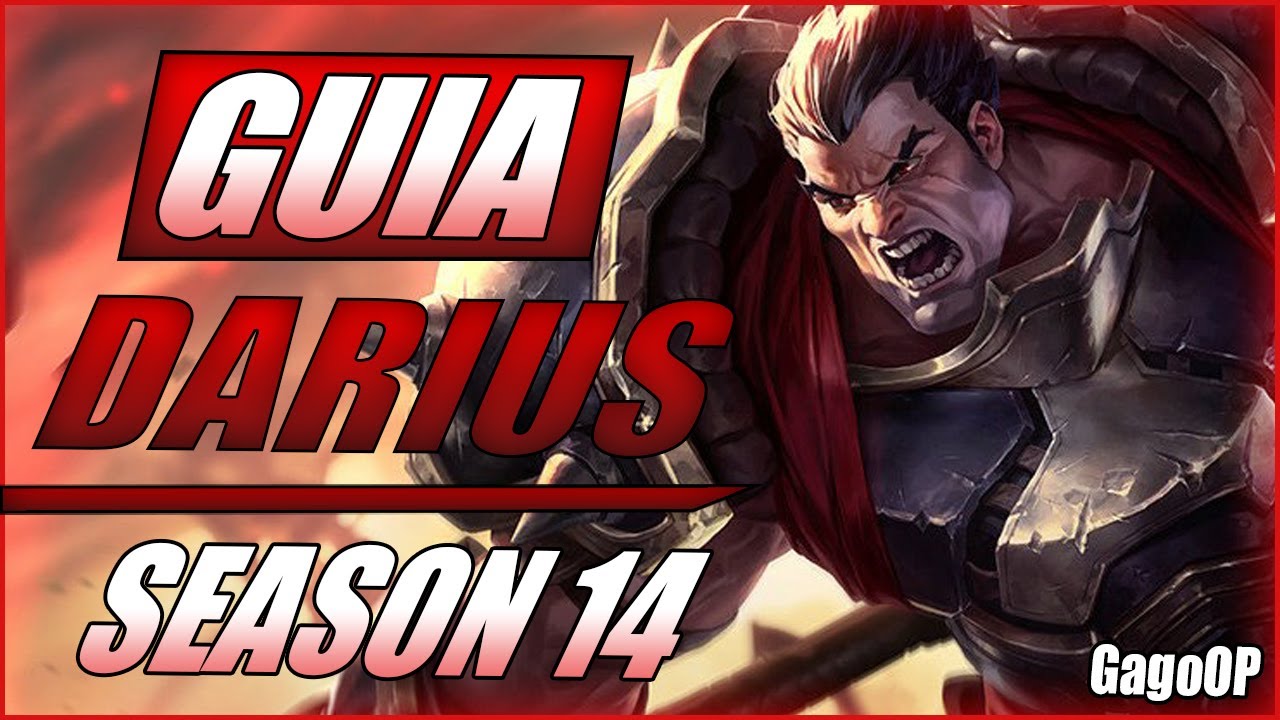 GU&Iacute;A DARIUS S14 TOP | COMO JUGAR CON DARIUS - COMBOS | HABILIDADES, RUNAS, OBJETOS | 14.24 #gagoop