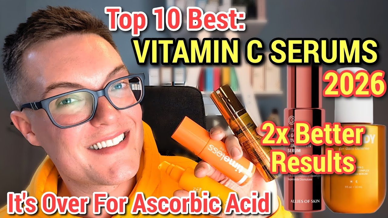 Top 10 VITAMIN C SERUMS 2026 - It's Over For Ascorbic Acid