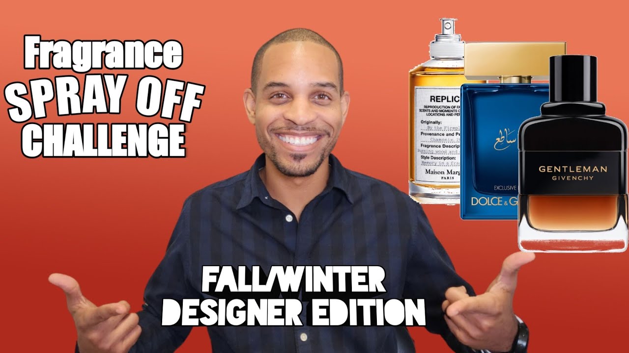 Fragrance Spray Off Challenge - Fall/Winter Desinger Edition