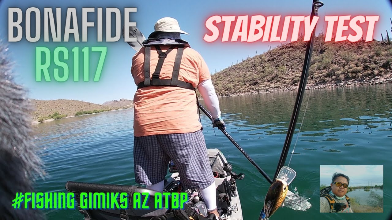 Bonafide RS117 Stability test (stand-up fishing/paddling @ Lake Pleasant AZ)
