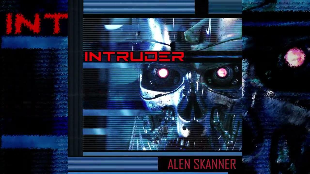 Alen Skanner - Intruder