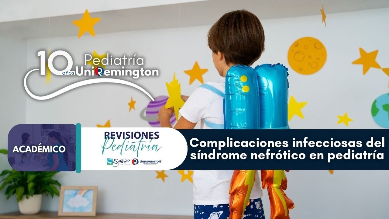 Complicaciones infecciosas del síndrome nefrótico en pediatría