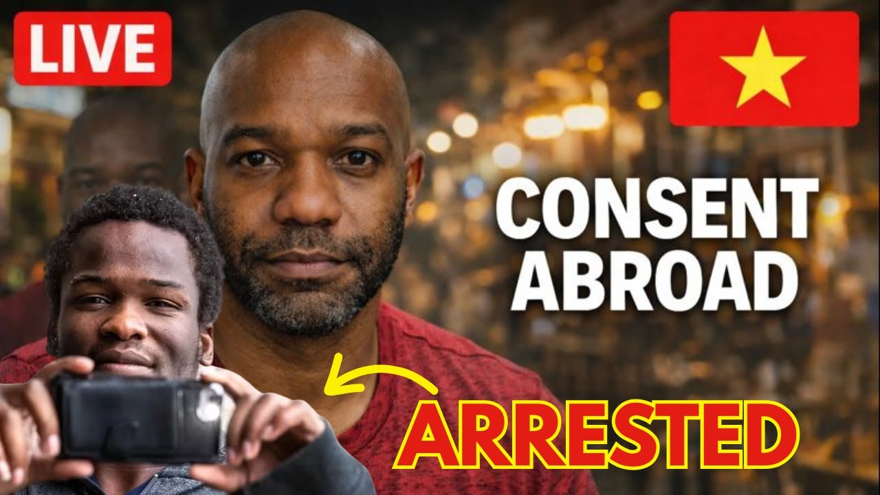Consent Abroad, Safety, and a Breaking Arrest Involving an American YouTuber