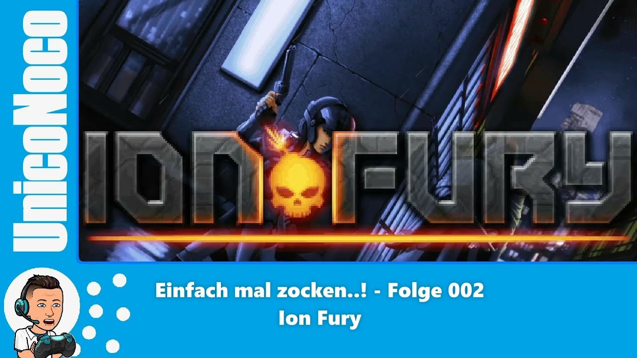#002 Ion Fury - Einfach mal zocken..!