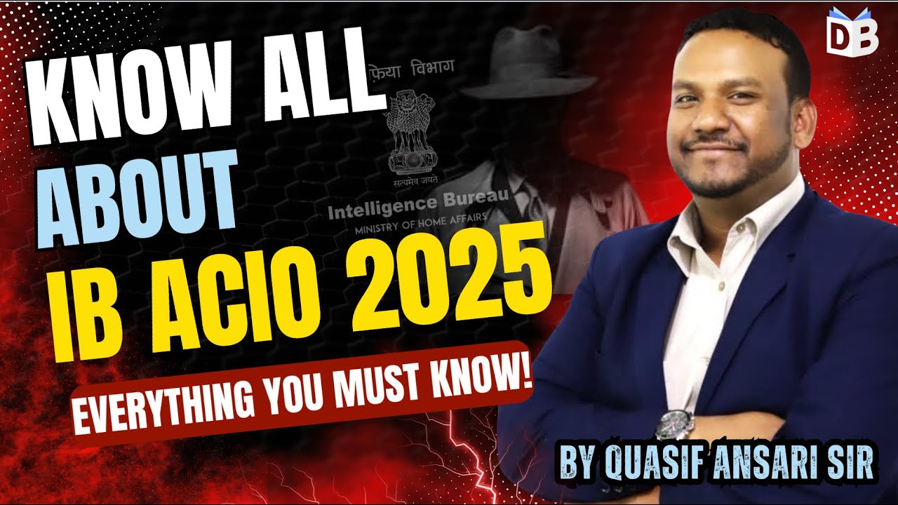 IB ACIO 2025 Full Details 🔥 | Eligibility, Syllabus, Salary, Strategy #ibacio2025