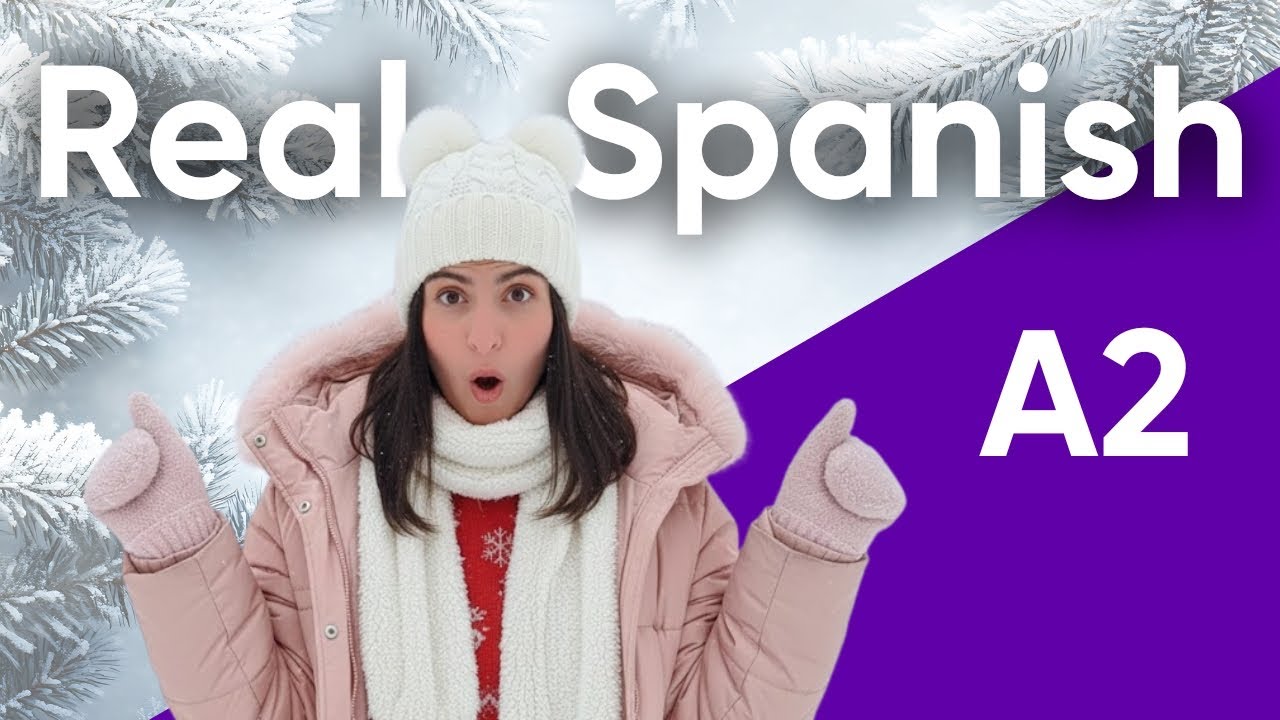 Real Spanish A2 | Winter & Christmas Vocabulary | Learn Spanish in Canada