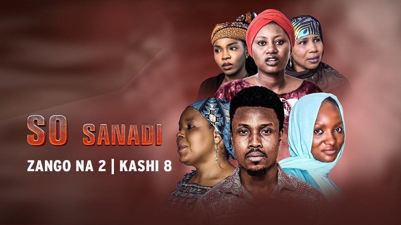 So Sanadi | Zango Na 2 | Kashi Na 8 | AREWA24