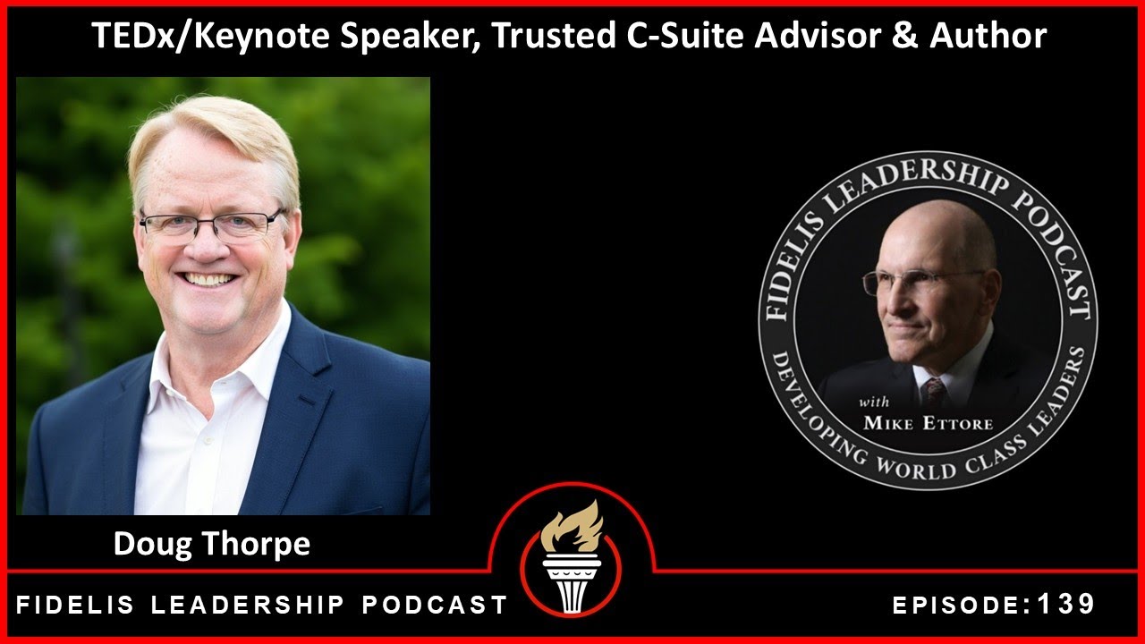 Fidelis Leadership Podcast: Doug Thorpe