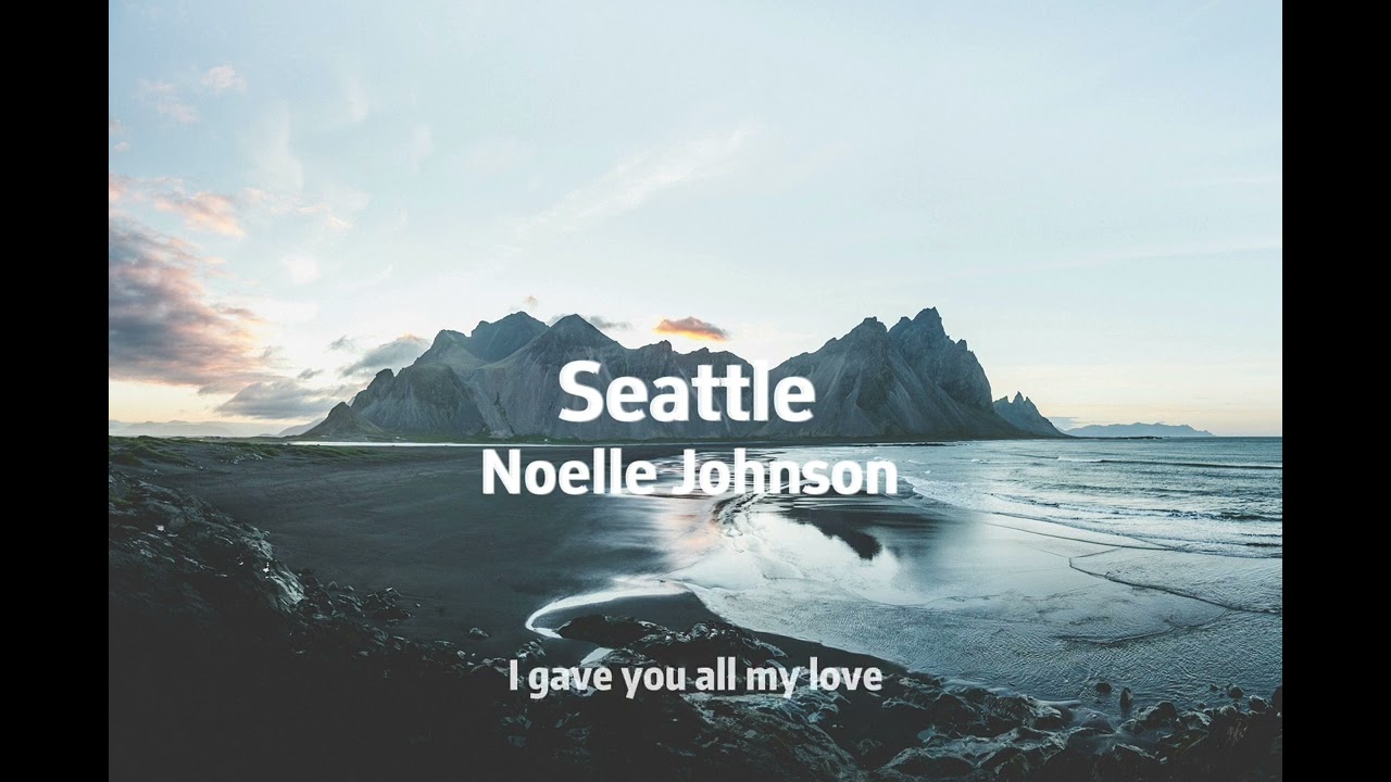 Seattle || I remember the day by the seashore