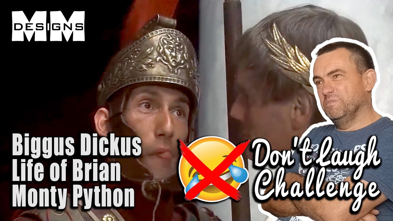 DON'T LAUGH CHALLENGE Biggus Dickus Monty Python Life of Brian-try not to laugh LOL-O-METER REACTION