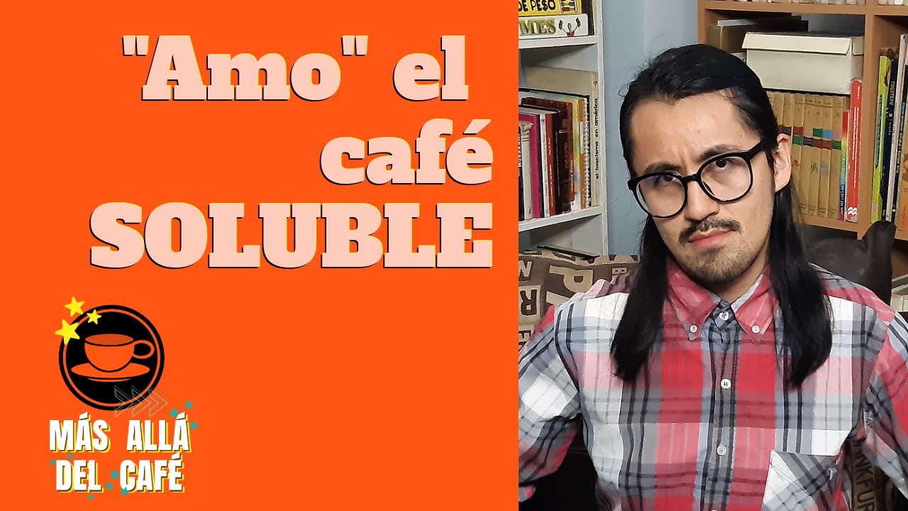 Diferencias entre café soluble y café en grano - Más Allá Del Café