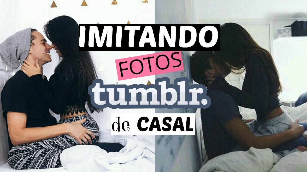 IMITANDO FOTOS TUMBLR - CASAL | Yasmin L. Silva