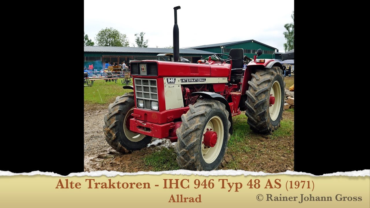 Alte Traktoren - IHC 946 Typ 48 AS (1971) Allrad