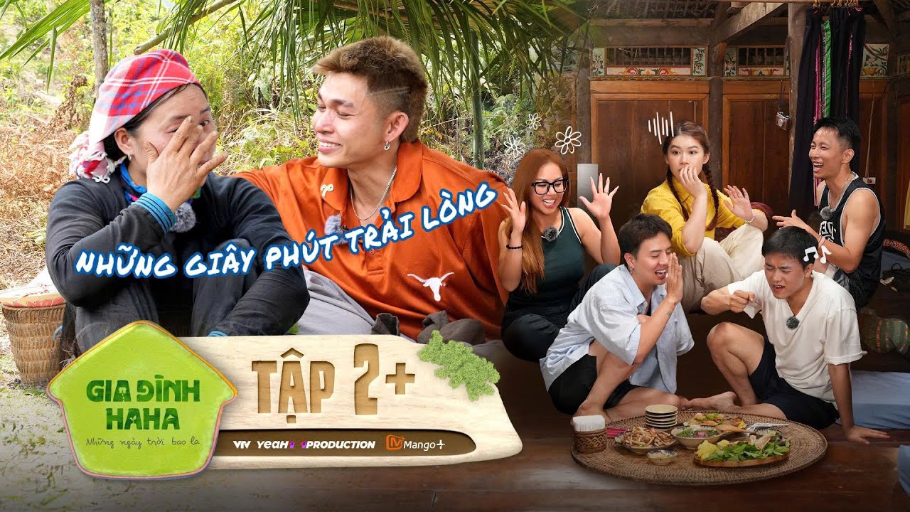 Gia Đình Haha - Tập 2+ | Giây phút chị Thông mở lòng khiến ai cũng rưng rưng