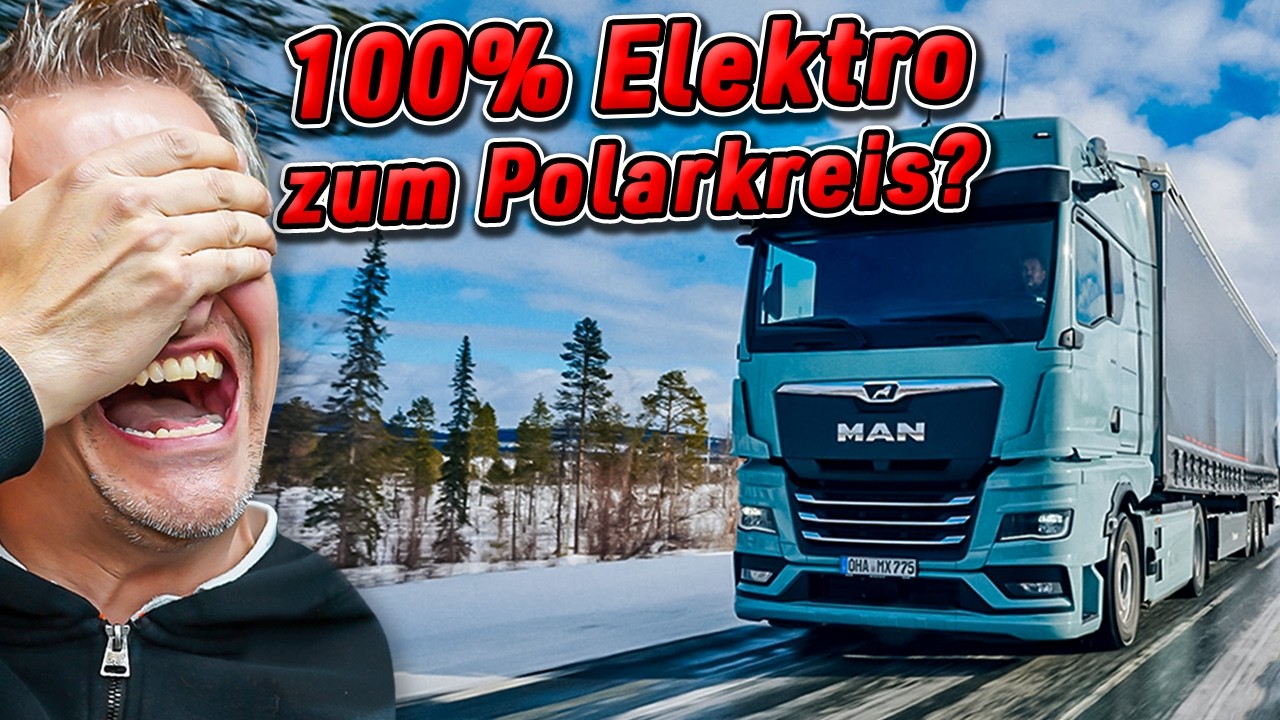 Elektro-LKW am LIMIT: 3.500 km zum Polarkreis – hält der MAN eTGX durch?!