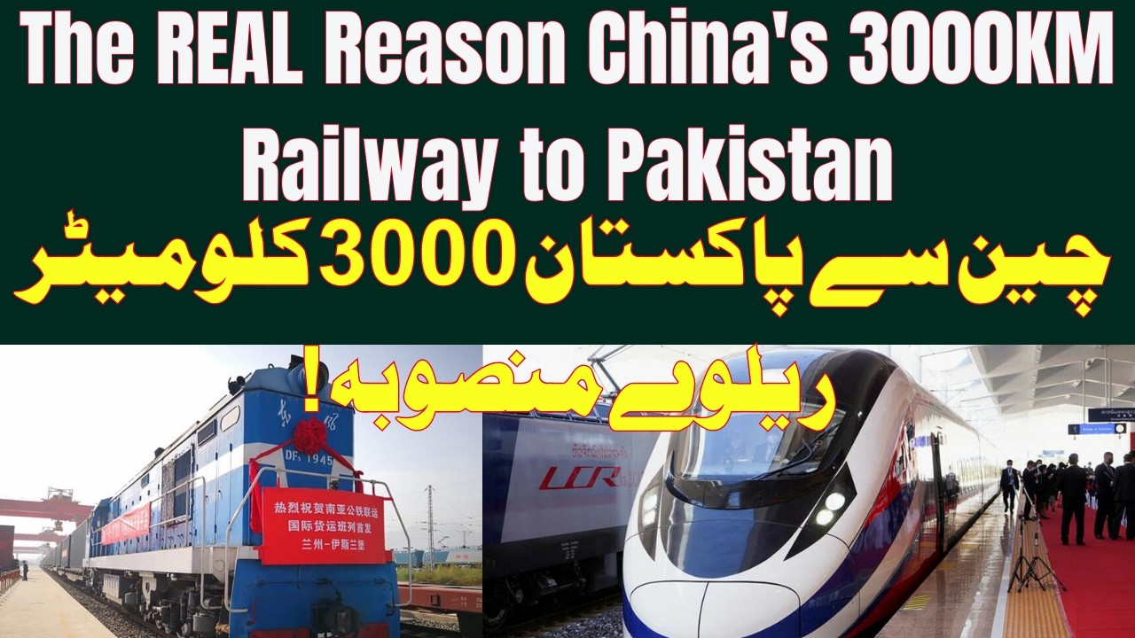 The REAL Reason China's 3000KM Railway to Pakistan is a $58 Billion Game Changer
