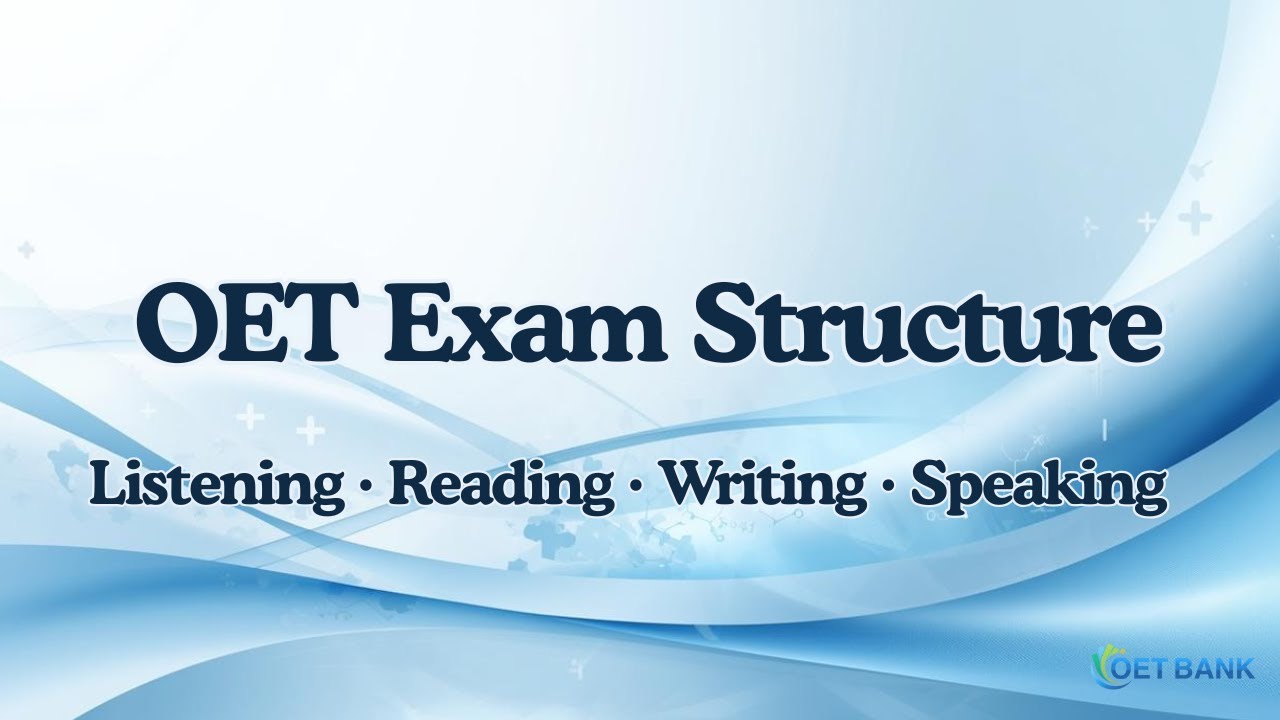 Understanding OET Exam Structure