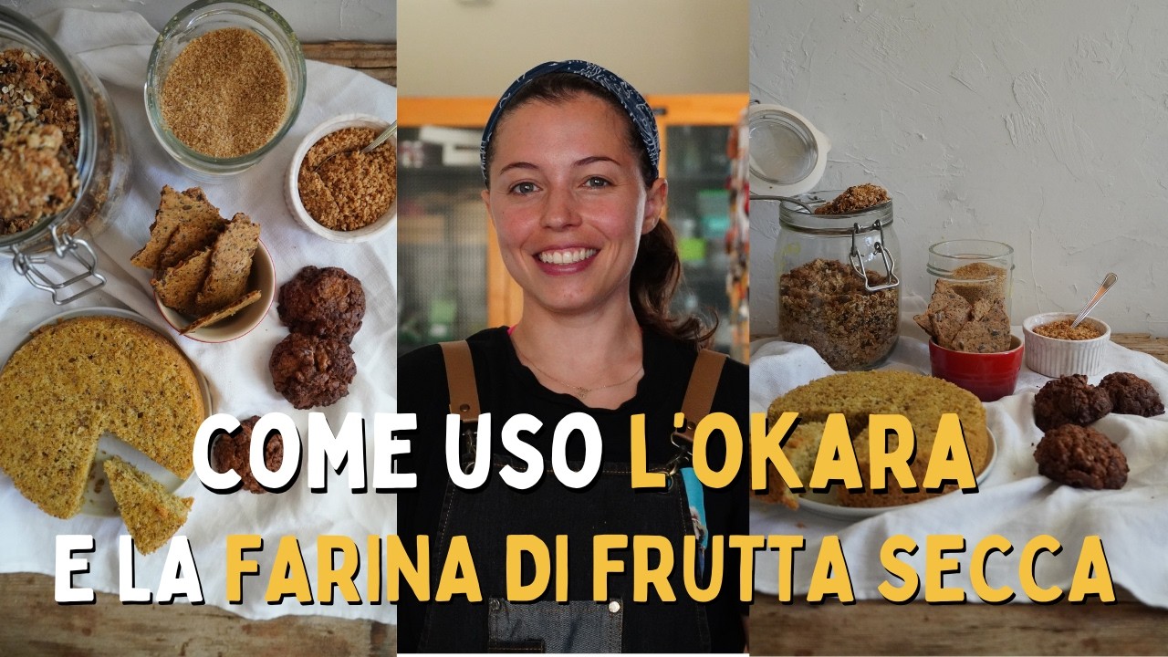 6 modi per usare l'okara (polpa del latte di frutta secca) o la FARINA DI FRUTTA SECCA