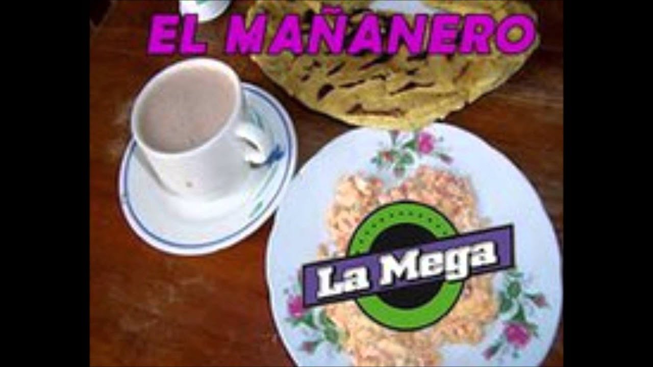 Canción EL Mañanero de la Mega