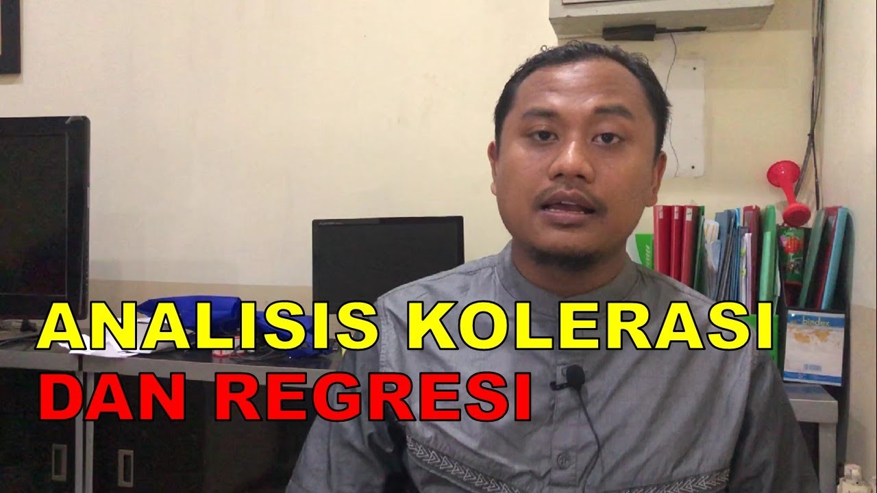 Penjelasan Analisis Kolerasi dan Regresi disertai Dengan Contoh