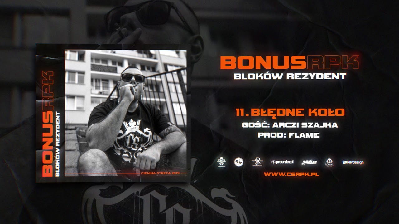 Bonus RPK - BŁĘDNE KOŁO ft. Arczi SZAJKA // Prod. Flame.