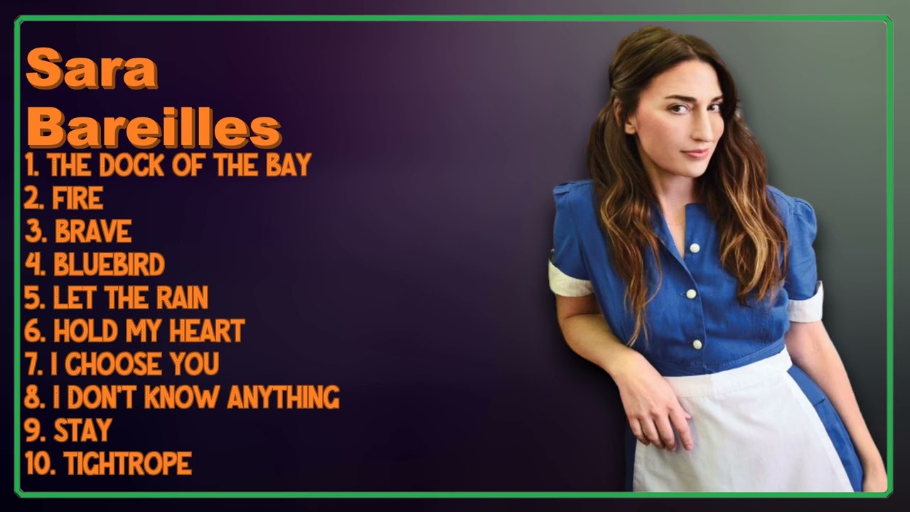 Sara Bareilles-Ultimate hits compilation of 2024-Elite Chart-Toppers Playlist-Carefree