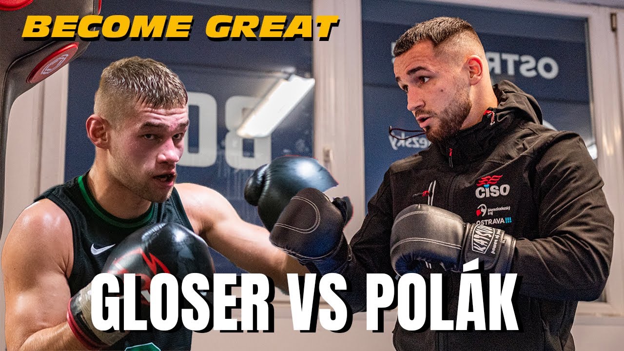 BECOME GREAT: Gloser vs Polák