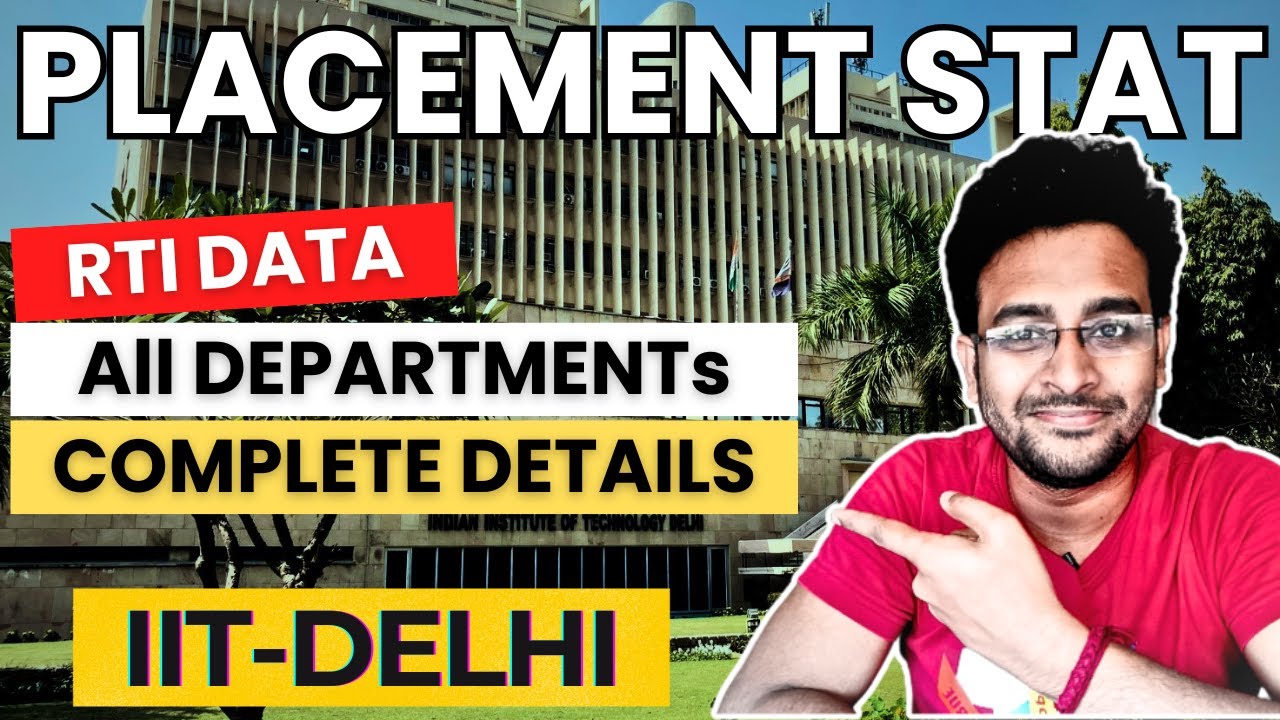 IIT DELHI Complete Placement Report 🎓 | All Departments Data | RTI-Based Detailed Analysis |