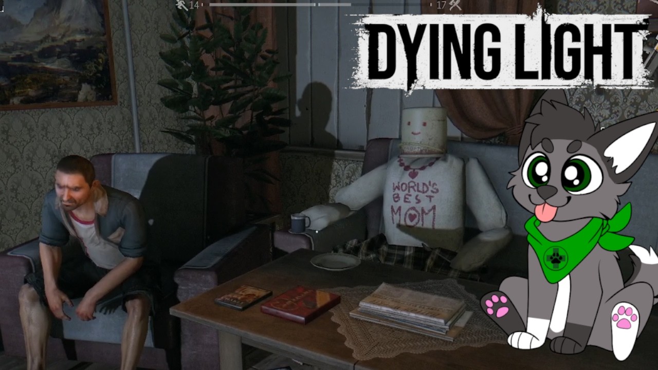 Dying Light Folge 38: Wenn Mama Happy ist, sind alle Happy