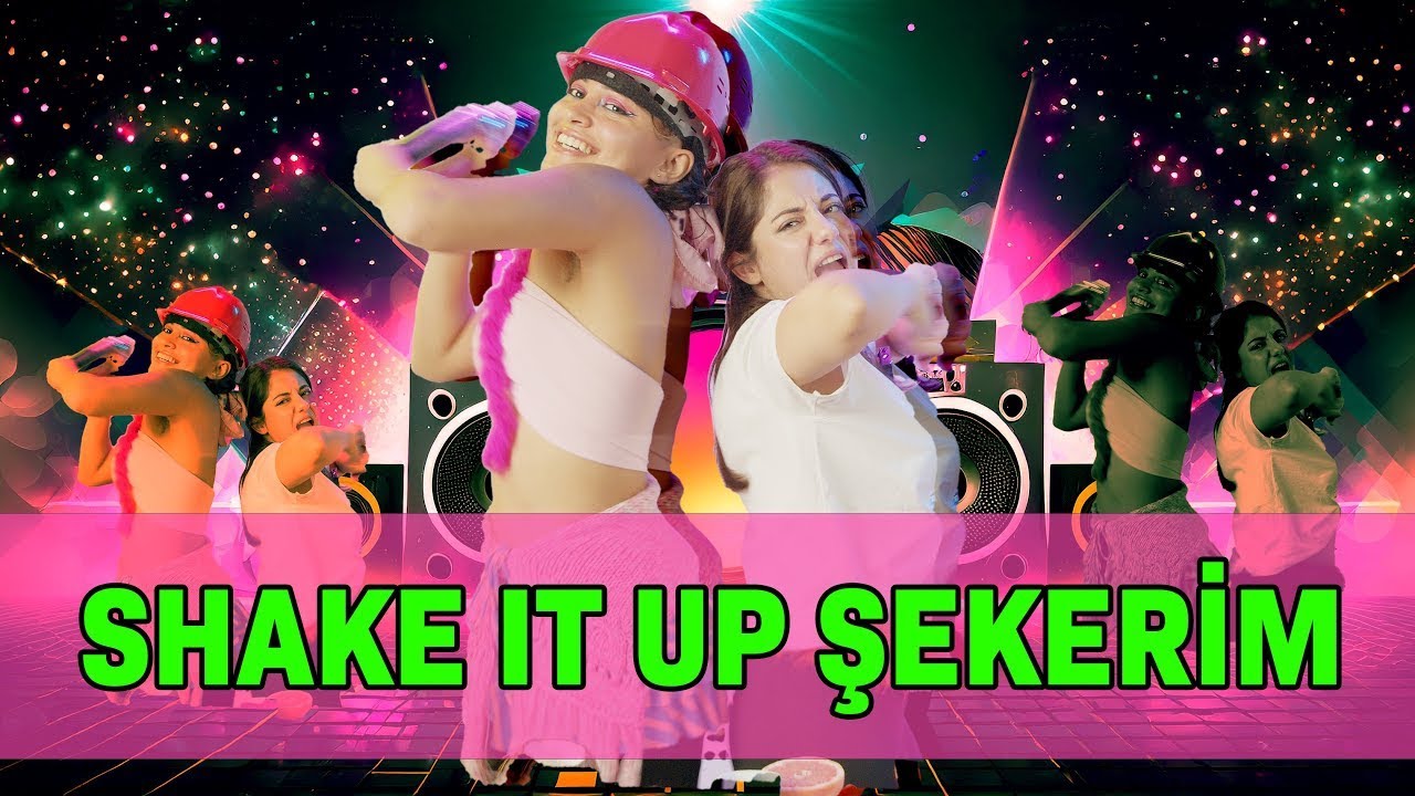 Shake It Up Şekerim - Yasaklandın - Yaren Açıkgöz & Larinda Yılmaz - B02