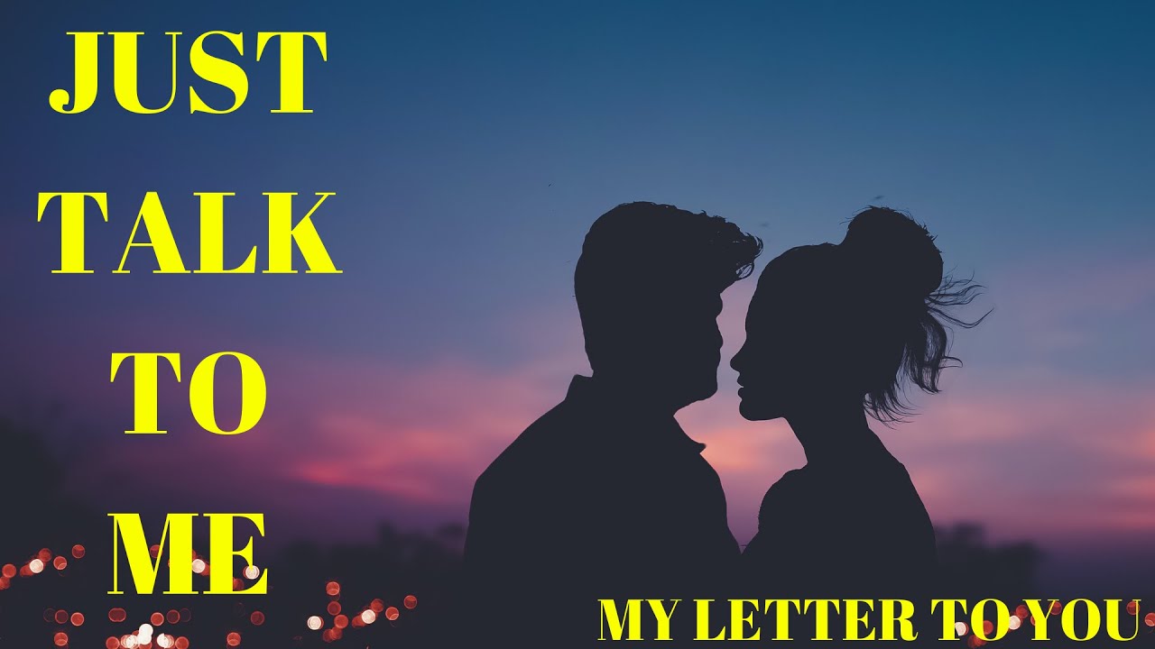 TALK TO ME | PLEASE JUST TALK TO ME