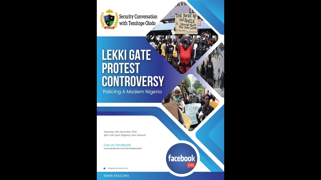 Lekki Gate Protest Controversy - Policing A Modern Nigeria