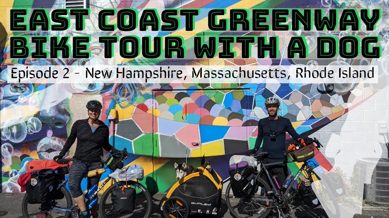 EAST COAST GREENWAY BIKE TOUR |  (New Hampshire, Massachusetts, Rhode Island Section 2)