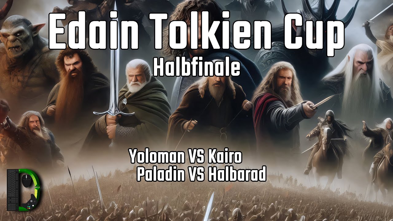 Edain Tolkien Cup Halbfinale - Tolkien Tage 2024 - Yoloman VS Kairo & Paladin VS Halbarad
