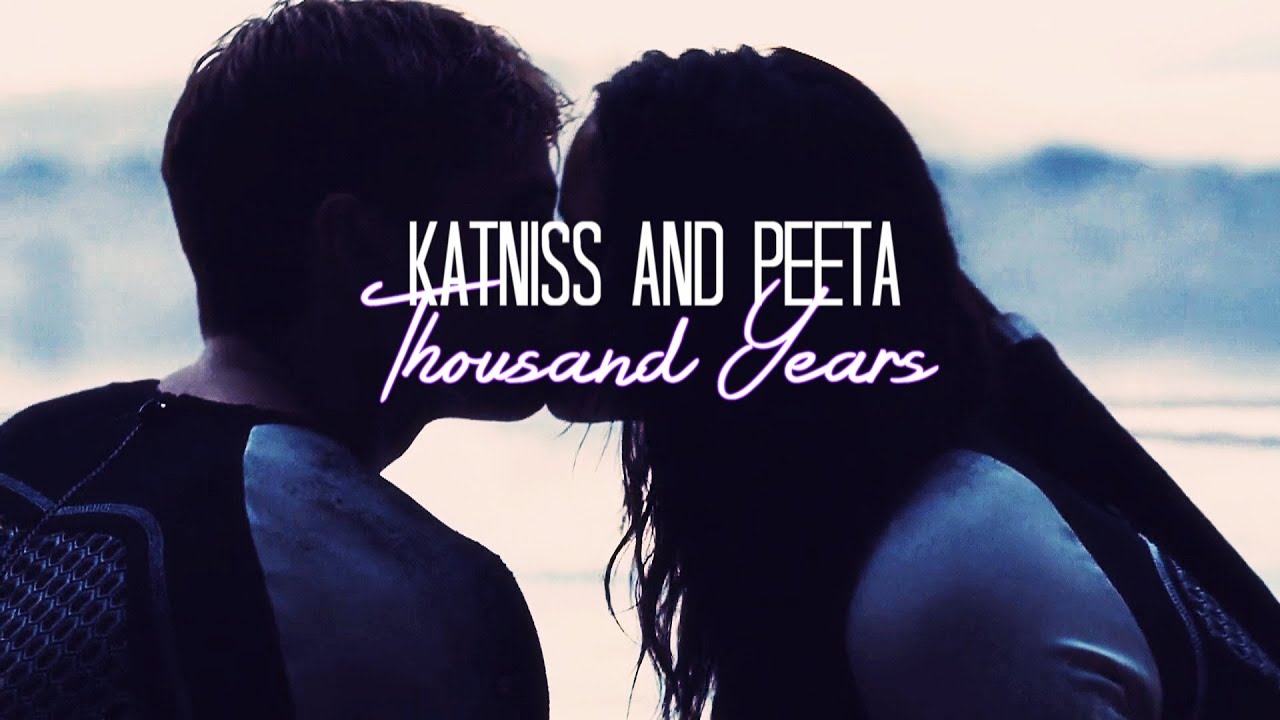 Katniss & Peeta | Thousand Years