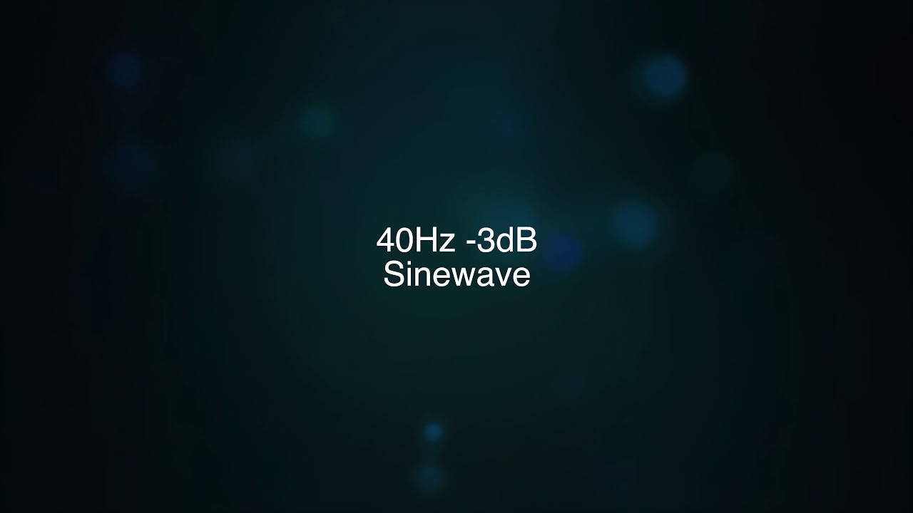40Hz -3dB sine wave