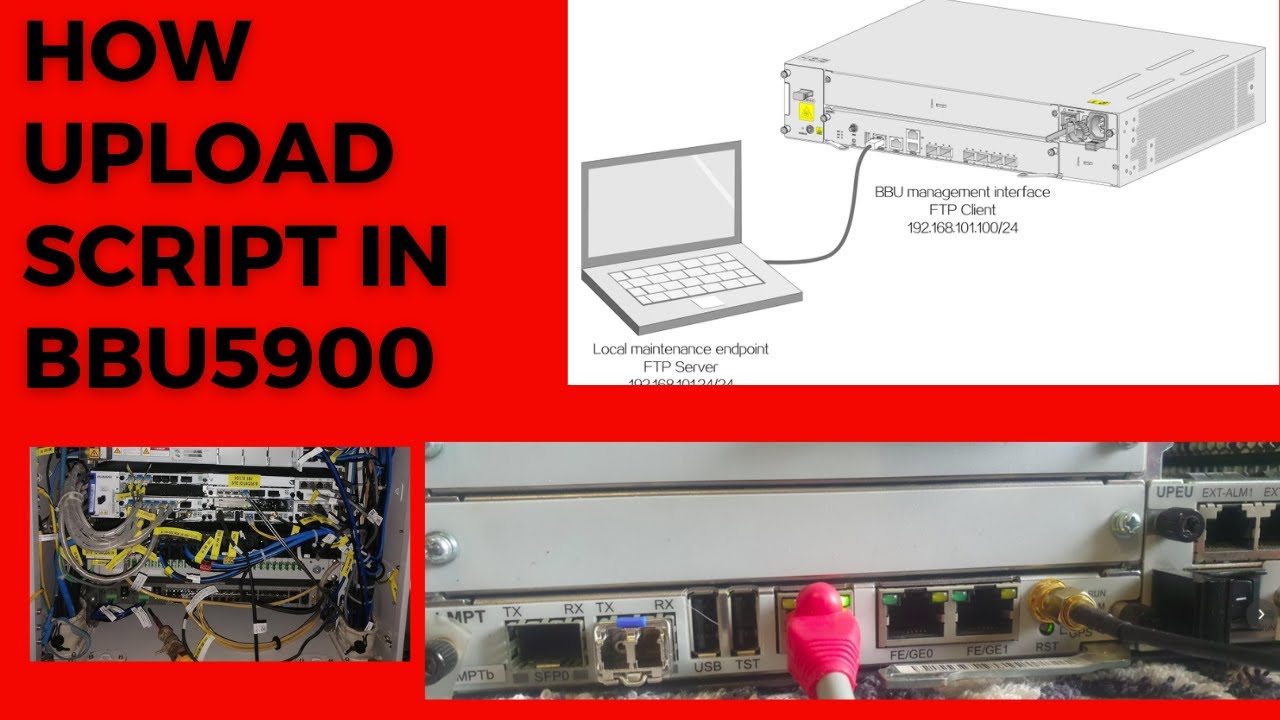 How to upload Script in Huawei BBU5900, Upload Script to UMPT , BBU Cutover ,BBU5900 Integration,