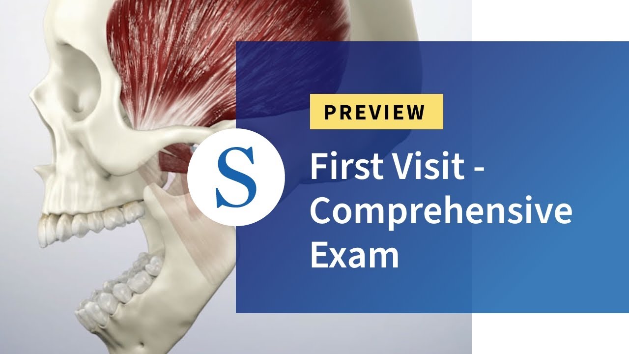 First Visit - Comprehensive Dental Exam. Spear's Patient Education Preview