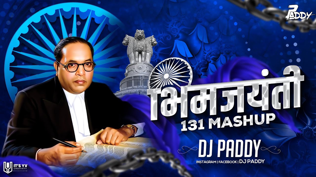 Bhim Jayanti Mashup (2022) - DJ PADDY I  bhim jayanti 131 dj song