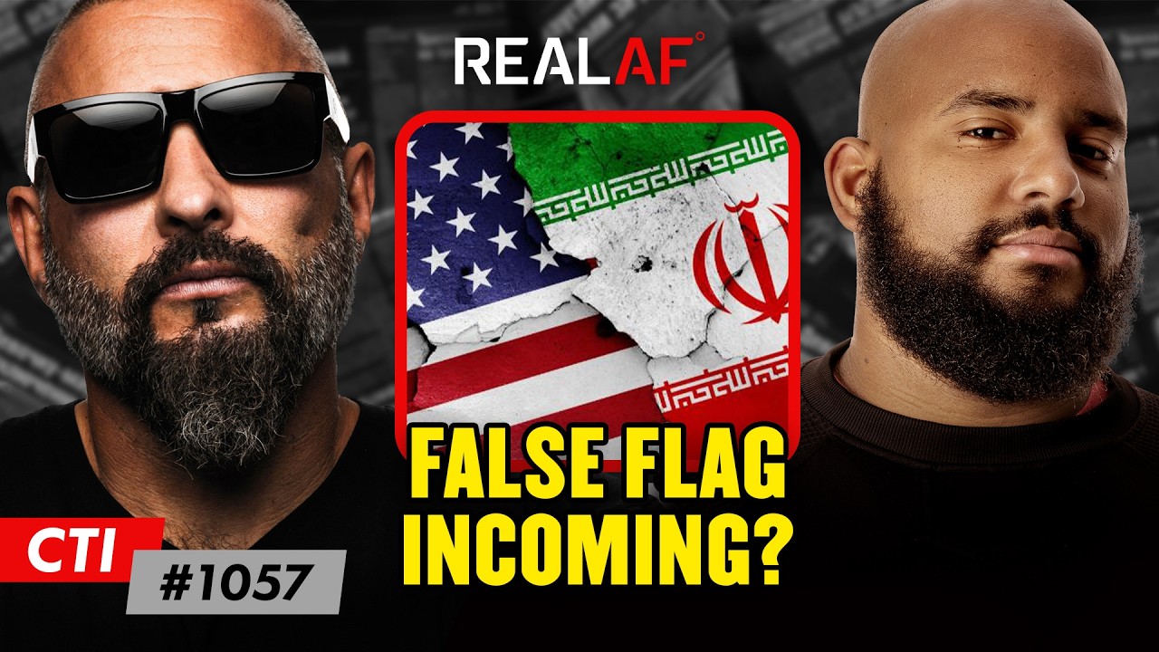 Are They Setting the Stage for Americans to Support the Iran War? - Ep 1057 CTI