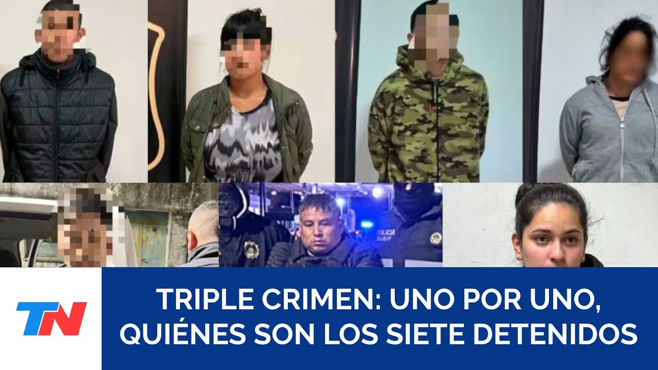 Uno por uno, quiénes son los siete detenidos por el triple femicidio de Florencio Varela