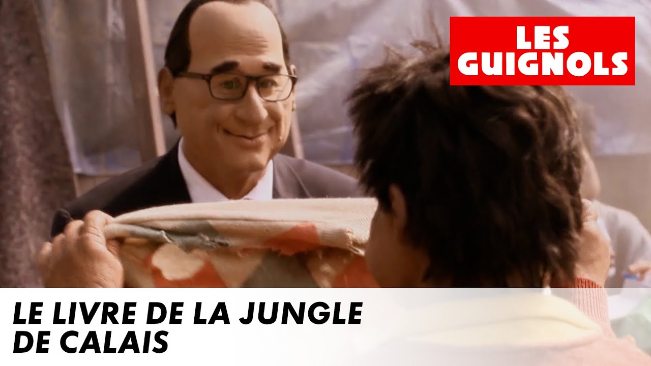 Le Livre de la Jungle de Calais - Les Guignols - CANAL+