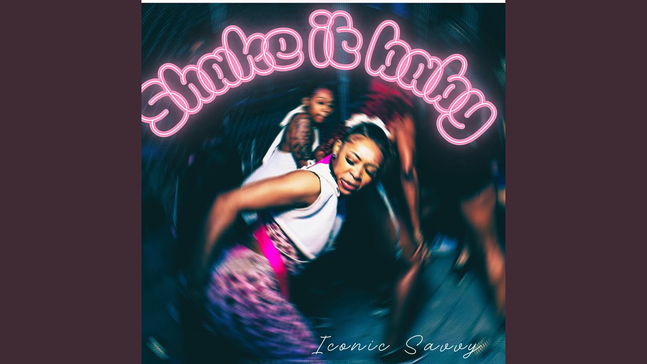 SHAKE IT BABY
