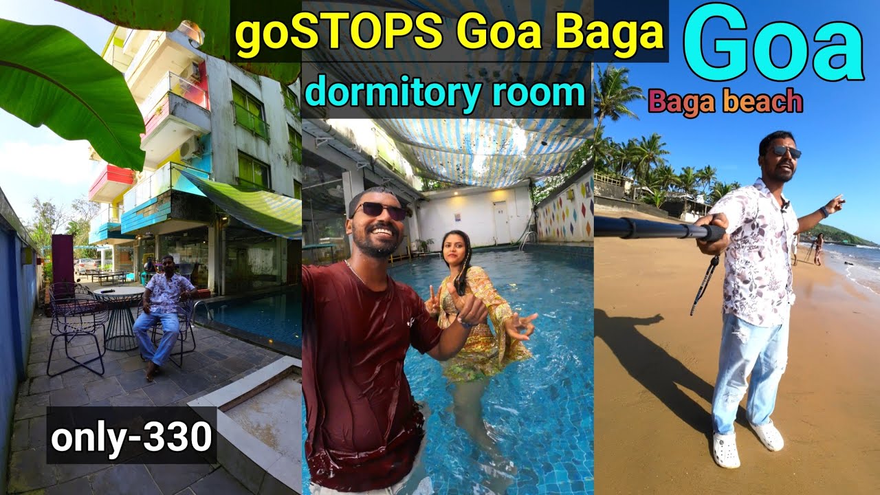 goSTOPS Goa Baga beach || Goa dormitory room only-330 💯