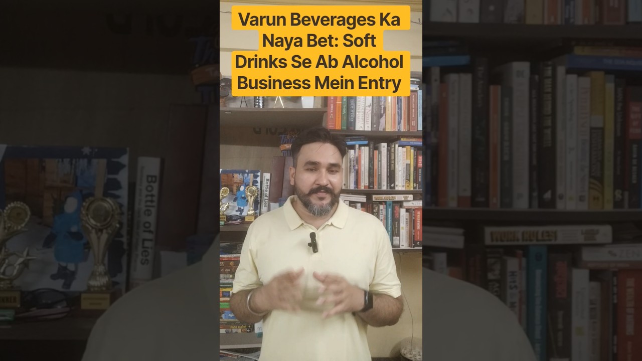 Varun Beverages' New Bet: Moving From Soft Drinks to the Alcohol Business