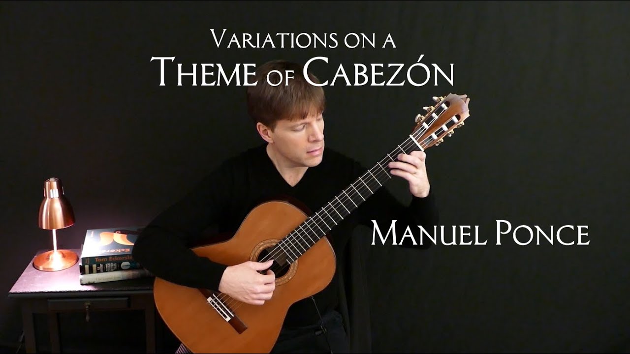‘Variations on a Theme of Cabezón’ by Manuel Ponce